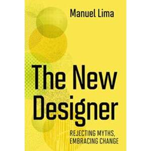 The New Designer - Manuel Lima, MIT Press