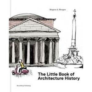 The Little Book of Architectural History - Mogens A. Morgen, Strandberg Publishing