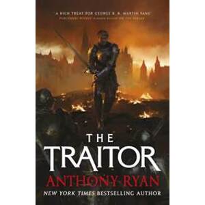 The Traitor - Anthony Ryan, Little, Brown Book Group