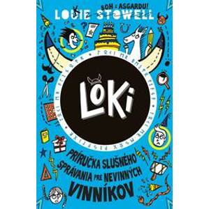 Príručka slušného správania pre nevinných vinníkov (Loki 2) - Louie Stowell