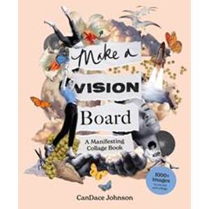 Make a Vision Board - CanDace Johnson, Laurence King