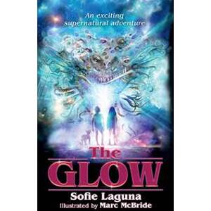 The Glow - Sofie Laguna, Allen & Unwin