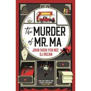 The Murder of Mr Ma - John Shen Yen Nee, SJ Rozan, Titan Books