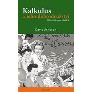 Kalkulus a jeho dobrodružství - David Acheson