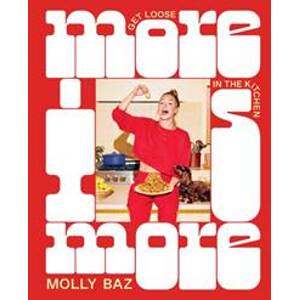 More Is More - Molly Baz, Murdoch Books