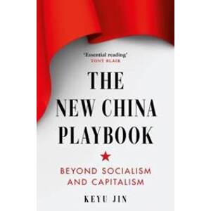 The New China Playbook - Keyu Jin, Swift Press