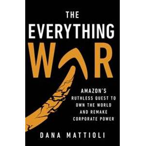 The Everything War - Dana Mattioli, Torva