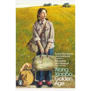 Golden Age - Wang Xiaobo, Penguin Classics