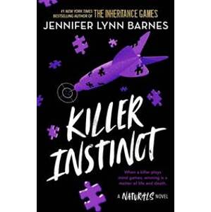 The Naturals: Killer Instinct - Jennifer Lynn Barnes, Quercus Children's Books
