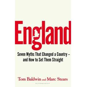 England - Tom Baldwin, Marc Stears, Bloomsbury Publishing