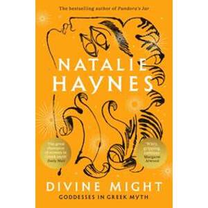 Divine Might - Natalie Haynes, Picador