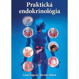 Praktická endokrinológia - Ivana Ságová