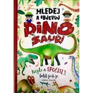 Hledej a objevuj Dinosauři - autor neuvedený