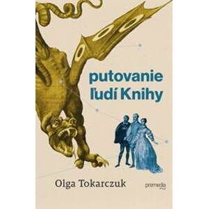 Putovanie ľudí Knihy - Olga Tokarczuk