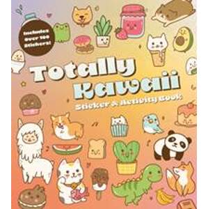 Totally Kawaii Sticker & Activity Book - autor neuvedený