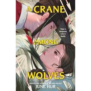 A Crane Among Wolves - June Hur, Wildfire