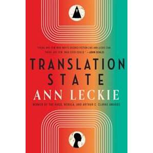 Translation State - Ann Leckie, Orbit