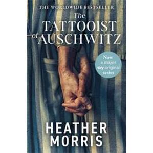 The Tattooist of Auschwitz - Heather Morris, Zaffre