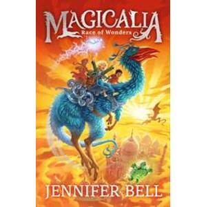 Magicalia: Race of Wonders - Jennifer Bell, Walker Books