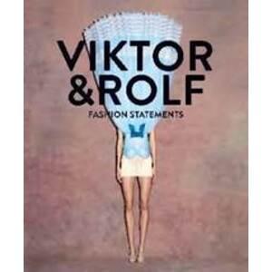 Viktor & Rolf: Fashion Statements (Bilingual edition) - autor neuvedený