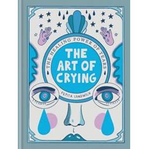 The Art of Crying - Pepita Sandwich, Short Books Ltd