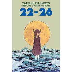 Tatsuki Fujimoto Before Chainsaw Man: 22-26 - Fujimoto Tatsuki