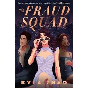 The Fraud Squad - Zhao Kyla