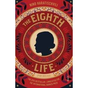 The Eighth Life - Haratischvili Nino
