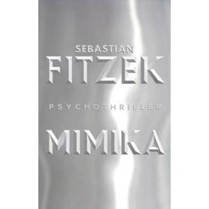Mimika - Sebastian Fitzek
